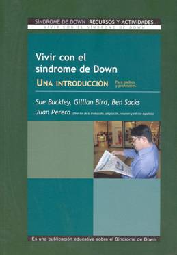 Vivir con el síndrome de Down: Una introducción para padres y profesores